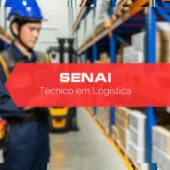Curso Técnico em Logística SENAI